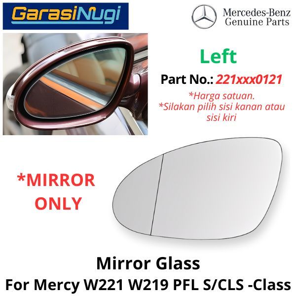 Mirror Glass Mercy W221 W219 Pre-Facelift Cermin Kaca Spion Depan 2218100221 S300 CLS