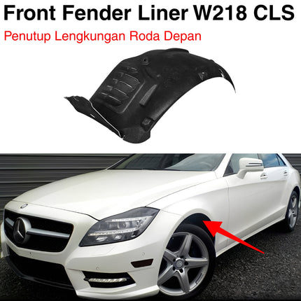 Mercedes W218 Cover Front Fender Liner Penutup Lengkungan Roda Depan CLS