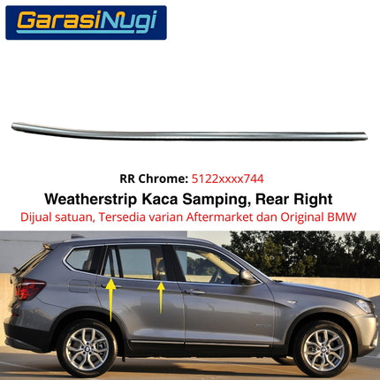 Weatherstrip BMW F25 Karet Lis Pelipit Pintu Kaca Samping Belakang Original Chrome Glossy Channel Cover X3