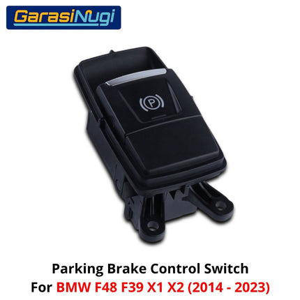 Parking Switch BMW F48 F39 Tombol Rem Tangan Saklar Parkir Electronic X1 X2 2014 - 2023