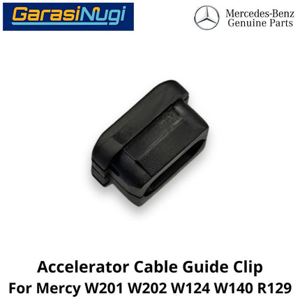 Accelerator Throttle Mercy W201 W124 W140 R129 Cable Guide Clip Klip Kabel Akselerator Mercedes C190 230E SL