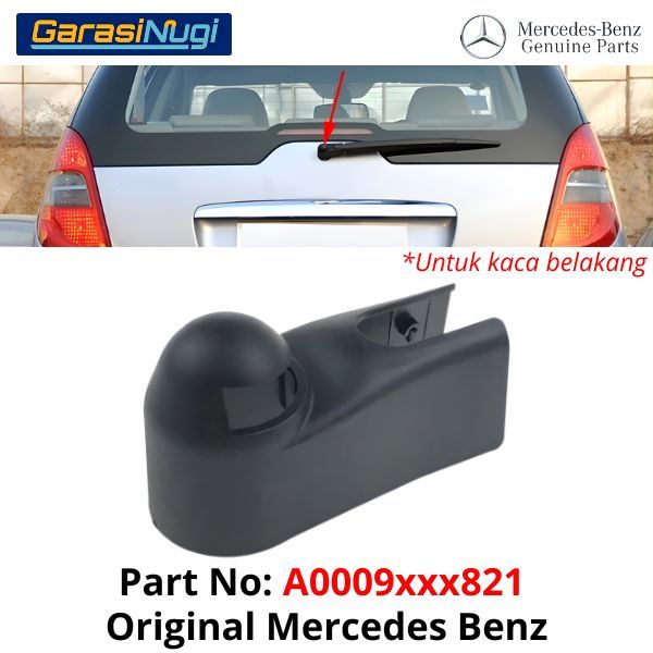 Cover Wiper Mercy W169 W245 Rear Window Arm Cap Kaca Belakang A150 B170