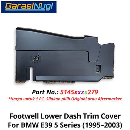 Footwell Lower For BMW E39 Dashboard Trim Panel Penutup Bawah Dasbor Sisi Penumpang 525 530 (1995-2003)