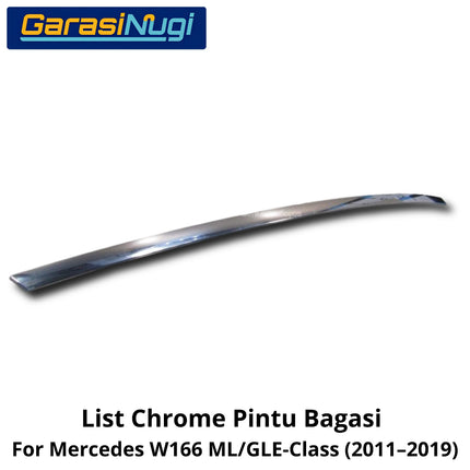 List Chrome Pintu Bagasi Mercedes W166 Tail Gate Molding Trim Cover Krom Mercy ML350 GLE350