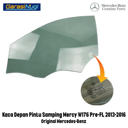 Kaca Samping Pintu Depan Mercedes W176 Pre-FL Side Window Pane Original Front Glass Mercy A180 A200