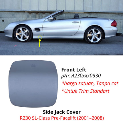 Mercedes R230 Side Jack Point Dongkrak Cover Tutup Samping Original Mercy SL500 SL350
