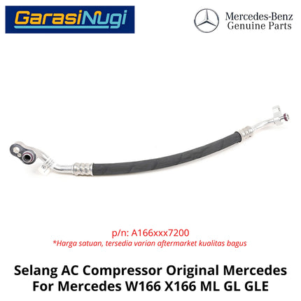 Selang AC Compressor Mercedes W166 X166 Pipa Pendingin Freon Refrigerant Line Original ML GL GLS