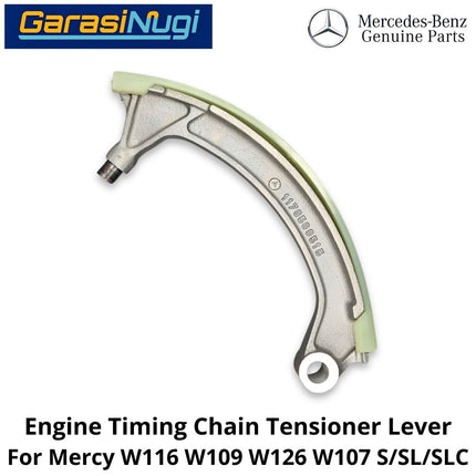 Engine Timing Chain Mercy W116 W109 W126 W107 Tensioner Lever Tuas Penjepit Rantai Mesin Mercedes SL SLC