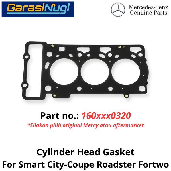 Cylinder Head Mercy Smart Fortwo Gasket Paking Kepala Silinder 1600160320