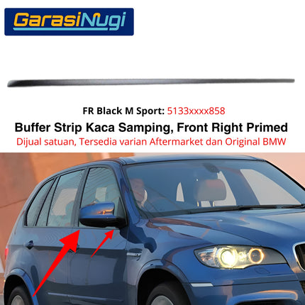 Buffer Stripe BMW E70 Lis Pintu Depan Luar Weatherstrip Original Part Black Matte X5