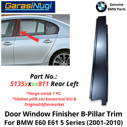 Exterior Door For BMW E60 E61 B-Pillar Window Trim Lis Pintu Jendela Luar Depan Belakang 530 550