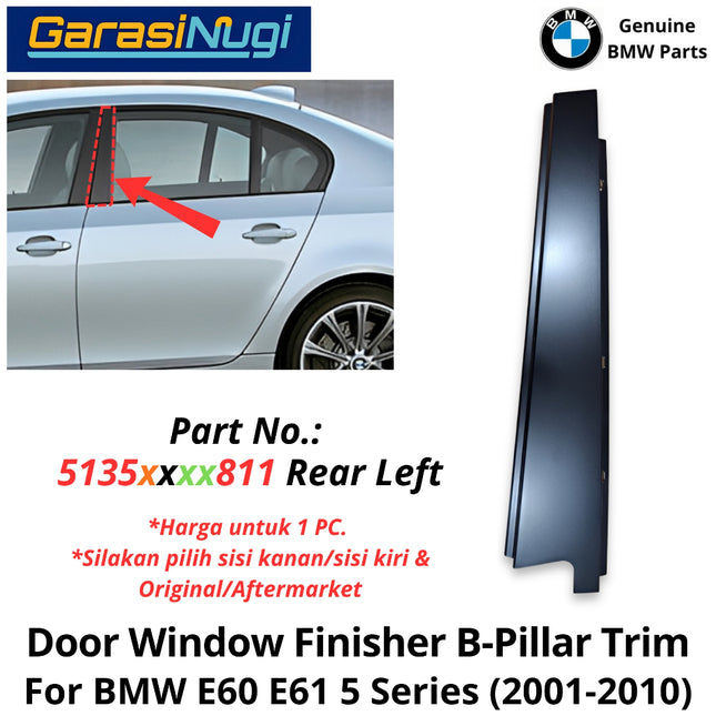 Exterior Door For BMW E60 E61 B-Pillar Window Trim Lis Pintu Jendela Luar Depan Belakang 530 550