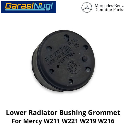 Lower Radiator Mercy W211 W221 W219 W216 Bushing Mount Grommet Dudukan Kondensor E240 S300 CLS