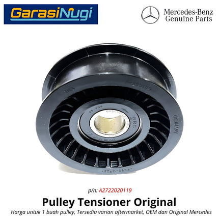 Mercedes W204 W211 W212 Tensioner Pulley Idler Atas Original Mesin M272 Polos Mercy C230 E230