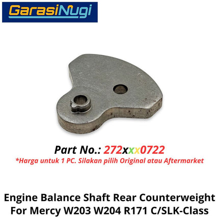 Engine Balance Mercy W203 W204 R171 Shaft Rear Counterweight Pemberat Belakang Poros Penyeimbang Mesin Mercedes C200 SLK