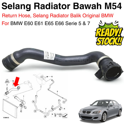 Selang Radiator Bawah BMW E60 E61 E65 E66 Mesin M54 Return Hose Original 17127519257