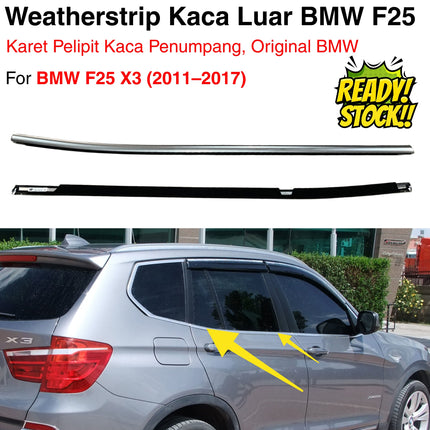 Weatherstrip BMW F25 Karet Lis Pelipit Pintu Kaca Samping Belakang Original Chrome Glossy Channel Cover X3