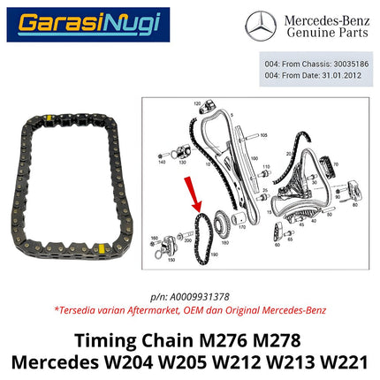 Timing Chain Mercedes W204 W205 W212 Mesin M276 M278 Rantai Keteng Original 0009931378 Mercy C300 E350