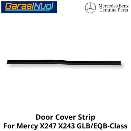 Exterior Lower Door Mercy X247 X243 Strip Cover Penutup Pintu Bawah GLB EQB