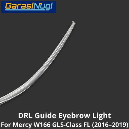 Sein DRL Guide Mercy W166 Facelift LED Eyebrow Light Lampu Alis Mercedes GLS