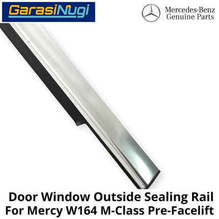Exterior Door Mercy W164 Pre-FL Seal Rail Penutup Karet Jendela Kaca Pintu Depan ML350