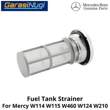 Fuel Strainer Mercy W114 W115 W460 W124 W210 Filter Tangki Mercedes E230 280GE