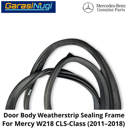 Rear Door Sealing Mercy W218 Frame Karet Pelindung Pintu Belakang Mercedes CLS