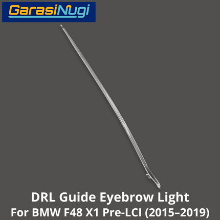 Sein DRL Guide For BMW F48 Pre-LCI LED Eyebrow Light Lampu Alis Mercedes X1