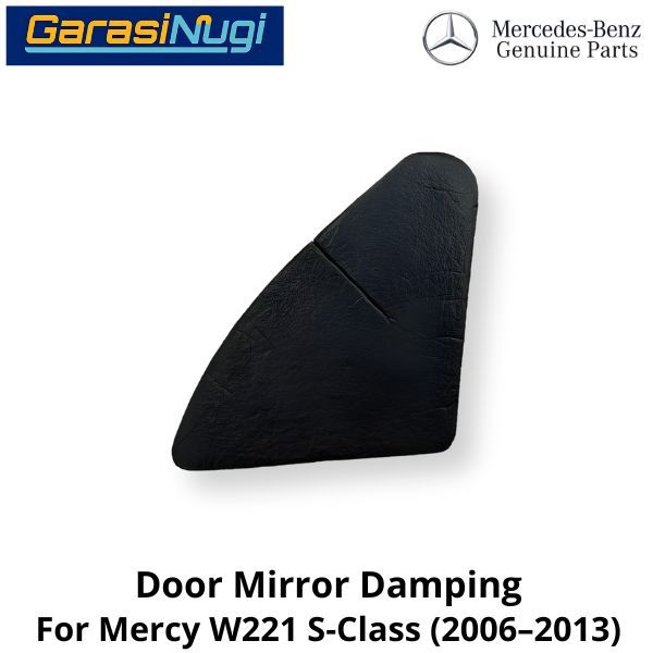Damping Insulation Mercy W221 Mirror Door Peredam Spion Depan 2217270490 Mercedes S300