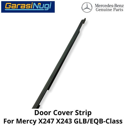 Exterior Lower Door Mercy X247 X243 Strip Cover Penutup Pintu Bawah GLB EQB
