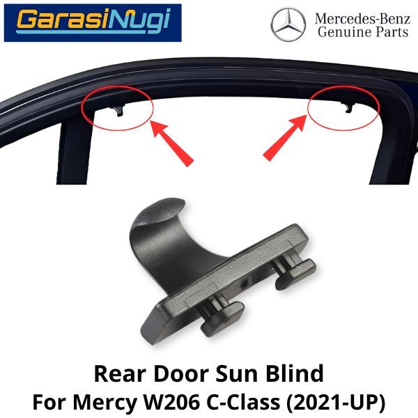 Rear Door Sun Blind Mercy W206 Bracket Sunshade Klip Pengait Tirai Matahari Mercy C200