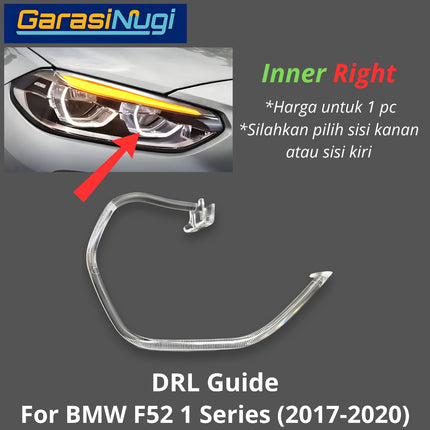 DRL Guide Tube For BMW F52 Angel Eyes LED Light Lampu Senja 118 2017-2020