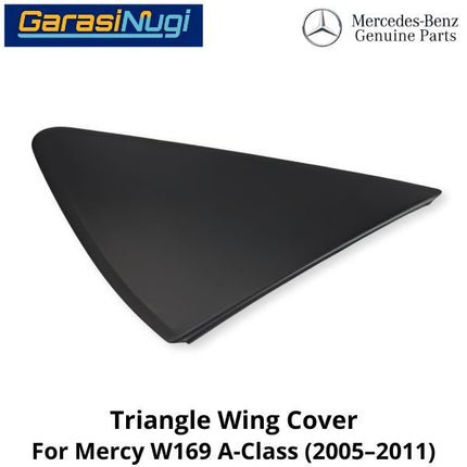 Triangle Trim External Mercy W169 Front Door Cover Penutup Pintu Luar Depan A150