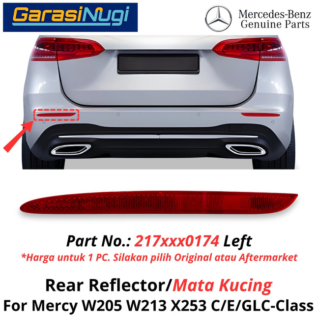 Reflector W205 W213 X253 Mata Kucing Trim Rear Belakang Mercedes C200 E200 GLC