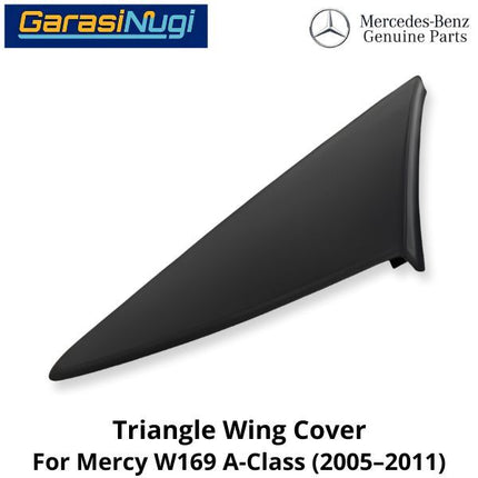 Triangle Trim External Mercy W169 Front Door Cover Penutup Pintu Luar Depan A150