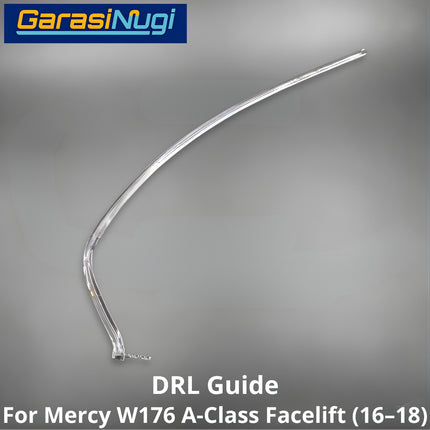 Sein DRL Guide Mercy W176 Facelift LED Eyebrow Light Lampu Alis Mercedes A200