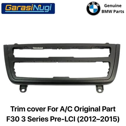 Cover Trim For BMW F30 Pre-LCI Penutup Panel A/C Operating Unit Plate 320