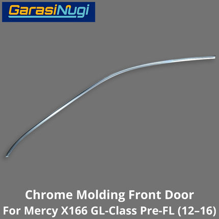 Chrome Upper Window For W166 X166 Pre-Facelift Garnish Molding Pintu Depan Front Door ML GL