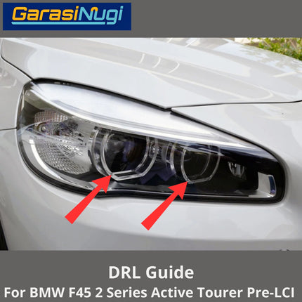 DRL Guide Tube For BMW F45 Pre-LCI Angel Eyes LED Light Lampu Senja 218 (2014–2017)
