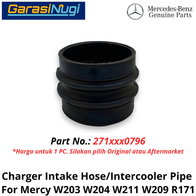 Charger Intake Mercy W203 W211 W209 R171 Hose Pipa Saluran Intercooler C200 E200 CLK SLK