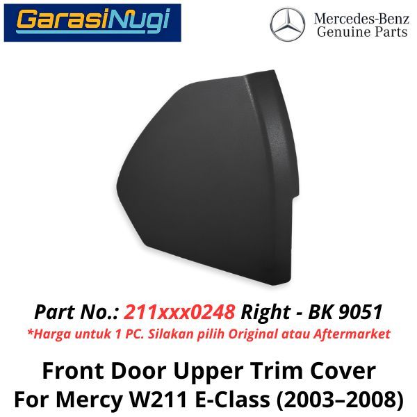 Door Panel Mercy W211 Trim Cover Penutup Pintu Depan Mercedes E240