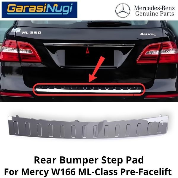 Rear Step Pad Mercy W166 Chrome Cover Pijakan Bumper Belakang Mercedes ML350