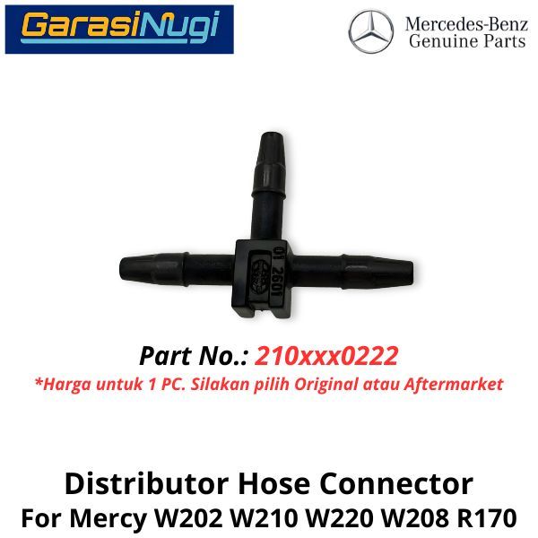Distributor Hose Mercy W202 W210 W220 W208 R170 Connector Konektor Selang C200
