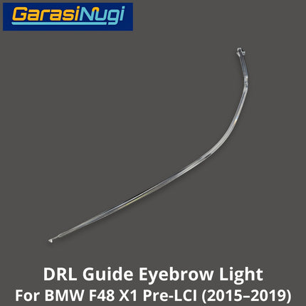 Sein DRL Guide For BMW F48 Pre-LCI LED Eyebrow Light Lampu Alis Mercedes X1