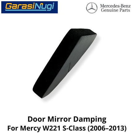 Damping Insulation Mercy W221 Mirror Door Peredam Spion Depan 2217270490 Mercedes S300