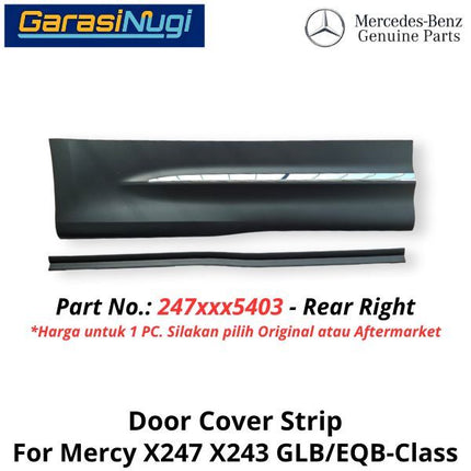 Exterior Lower Door Mercy X247 X243 Strip Cover Penutup Pintu Bawah GLB EQB