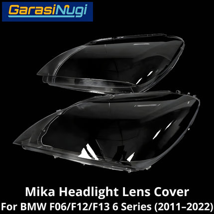 Mika Headlight For BMW F06 F12 F13 Lens Kaca Cover Lampu Depan 630 640