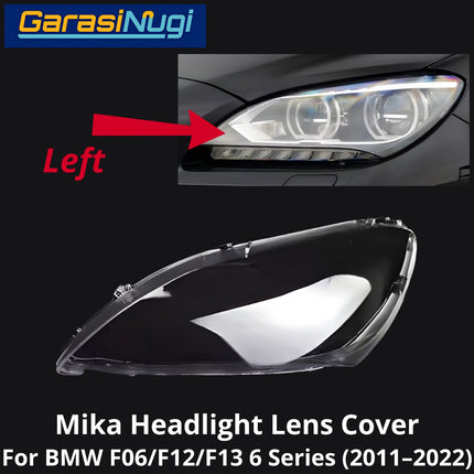 Mika Headlight For BMW F06 F12 F13 Lens Kaca Cover Lampu Depan 630 640