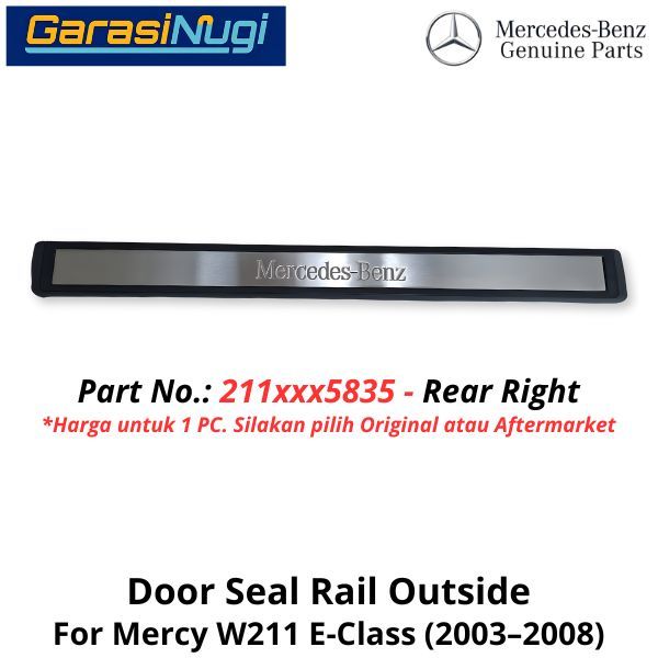 Outer Door Sill Mercy W211 Rail Cover Plate Pintu Luar Mercedes E240