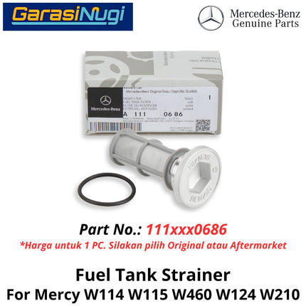 Fuel Strainer Mercy W114 W115 W460 W124 W210 Filter Tangki Mercedes E230 280GE